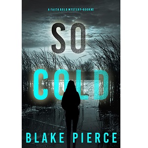 So Cold by Blake Pierce PDF Download