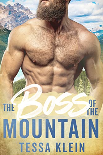 The Boss of the Mountain by Tessa Klein PDF Download Audio Book