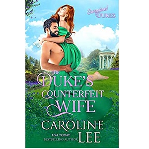 The Duke’s Counterfeit Wife by Caroline Lee PDF Download