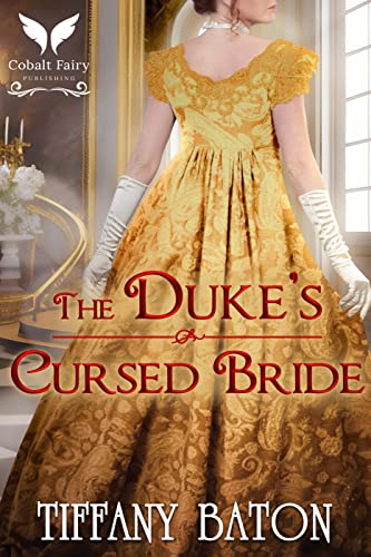 The Duke’s Cursed Bride by Tiffany Baton PDF Download Video Library