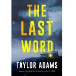 The Last Word by Taylor Adams PDF Download