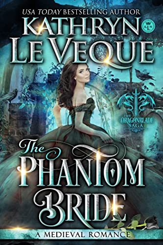 The Phantom Bride by Kathryn Le Veque PDF Download Video Library
