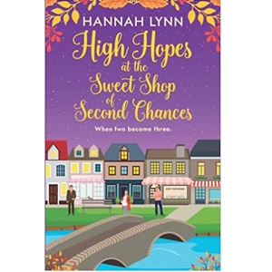 The Sweet Shop of Second Chances by Hannah Lynn PDF Download