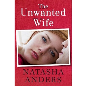 The Unwanted Wife by Natasha Anders PDF Download Video Library