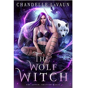 The Wolf Witch by Chandelle LaVaun PDF Download