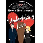 Undertaking Love by Megan Montgomery PDF Download