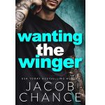 Wanting the Winger by Jacob Chance PDF Download