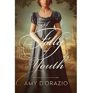 A Folly of Youth by Amy D’Orazio PDF Download