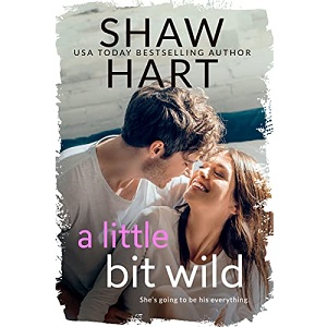 A Little Bit Wild by Shaw Hart PDF Download