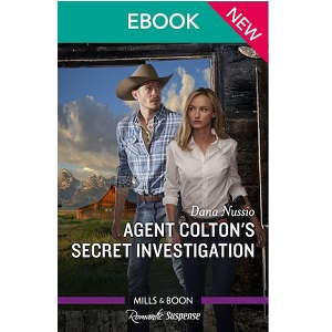 Agent Colton's Secret Investigation by Dana Nussio PDF Download