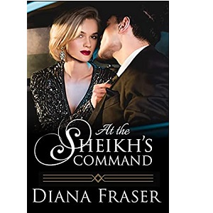 At the Sheikh’s Command by Diana Fraser PDF Download