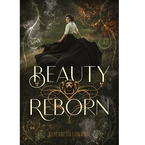 Beauty Reborn by Elizabeth Lowham PDF Download