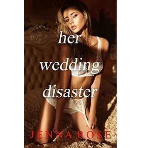Her Wedding Disaster by Jenna Rose PDF Download