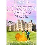 Just a Cowboy’s Fairy Tale by Jessie Gussman PDF Download
