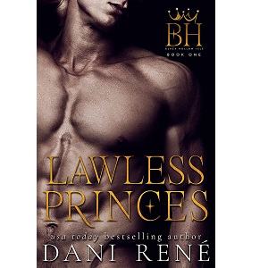 Lawless Princes by Dani René PDF Download
