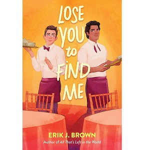 Lose You to Find Me by Erik J. Brown PDF Download