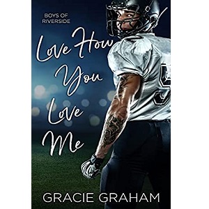 Love How You Love Me by Gracie Graham PDF Download