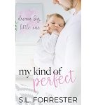 My Kind of Perfect by S.L. Forrester PDF Download