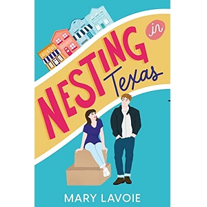 Nesting in Texas by Mary Lavoie PDF Download