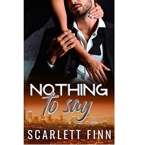 Nothing to Say by Scarlett Finn PDF Download