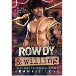 Rowdy and Willing by Frankie Love PDF Download