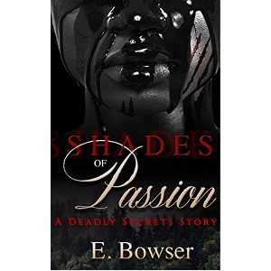 Shades Of Passion by E. Bowser PDF Download
