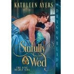 Sinfully Wed by Kathleen Ayers PDF Download