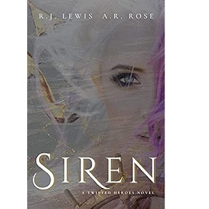 Siren by R.J. Lewis, A.R. Rose PDF Download