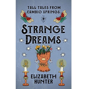 Strange Dreams by Elizabeth Hunter PDF Download