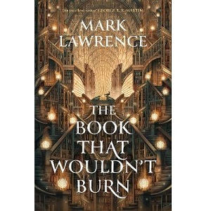 The Book That Wouldn’t Burn by Mark Lawrence PDF Download