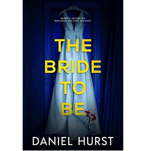 The Bride to Be by Daniel Hurst ePub Download
