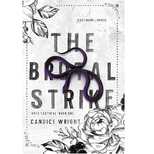 The Brutal Strike Codename Ophis by Candice Wright PDF Download