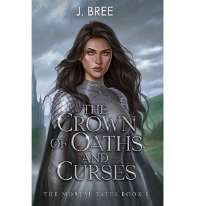 The Crown of Oaths and Curses by J Bree PDF Download