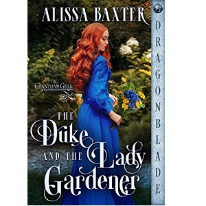 The Duke and the Lady Gardener by Alissa Baxter PDF Download