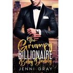 The Grumpy Billionaire Baby Daddy by Jenni Gray PDF Download