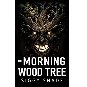 The Morning Wood Tree by Siggy Shade PDF Download