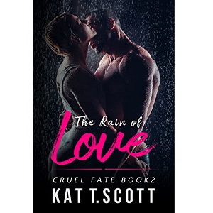 The Rain of Love by Kat T. Scott PDF Download