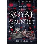 The Royal Gauntlet by Nicole Sanchez PDF Download