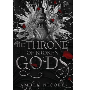 The Throne of Broken Gods by Amber V. Nicole PDF Download