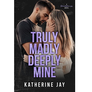 Truly Madly Deeply Mine by Katherine Jay PDF Download