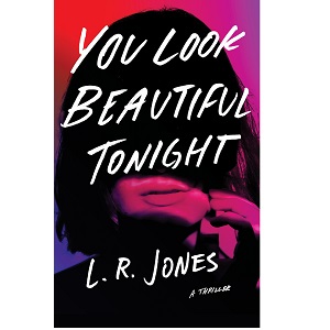 You Look Beautiful Tonight by L. R. Jones ePub Download