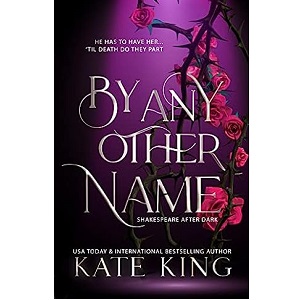By Any Other Name by Kate King PDF Download