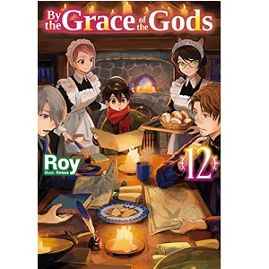 By the Grace of the Gods Volume 12 by Roy PDF Download