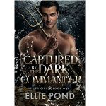 Captured By the Dark Commander by Ellie Pond PDF Download