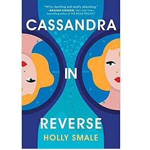 Cassandra in Reverse by Holly Smale PDF Download