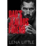 Dad’s Possessive Friend by Lena Little PDF Download