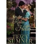 Kiss The Rake Hello by Tracy Sumner PDF Download