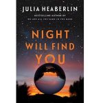Night Will Find You by Julia Heaberlin PDF Download