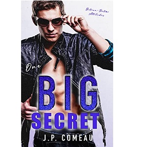 One Big Secret by J.P. Comeau PDF Download