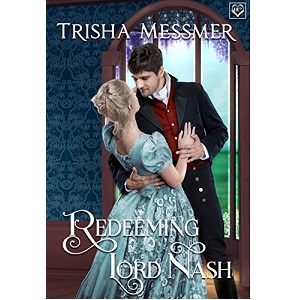 Redeeming Lord Nash by Trisha Messmer PDF Download